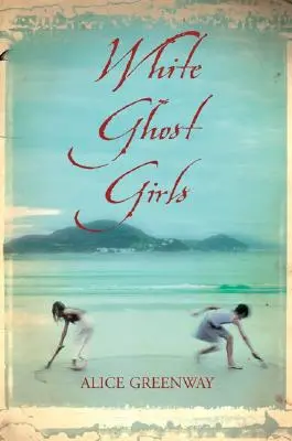 Dievčatá bieleho ducha - White Ghost Girls