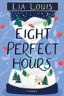 Osem dokonalých hodín - Eight Perfect Hours