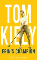 Tom Kiely - Erinin šampión - Tom Kiely - Erin's Champion