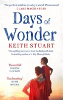 Dni zázrakov - Od autorky bestselleru A Boy Made of Blocks (Chlapec z kociek) z Knižného klubu Richard & Judy - Days of Wonder - From the Richard & Judy Book Club bestselling author of A Boy Made of Blocks