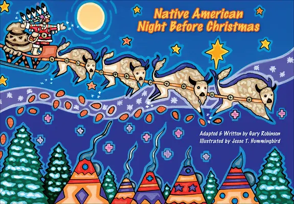 Indiánska noc pred Vianocami - Native American Night Before Christmas
