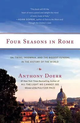 Štyri ročné obdobia v Ríme: O dvojčatách, nespavosti a najväčšom pohrebe v dejinách sveta - Four Seasons in Rome: On Twins, Insomnia, and the Biggest Funeral in the History of the World
