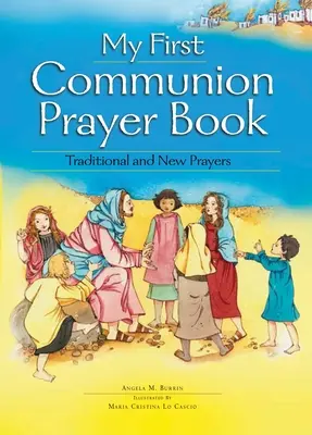 Moje prvé sväté prijímanie Modlitebná knižka - My First Communion Prayer Book