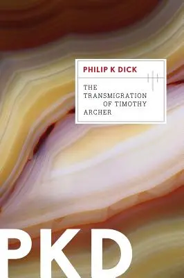 Premena Timothyho Archera, 3 - The Transmigration of Timothy Archer, 3
