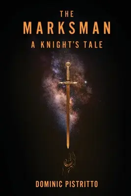 The Marksman: Príbeh rytiera - The Marksman: A Knight's Tale
