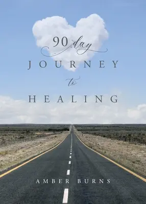 90-dňová cesta k uzdraveniu: Denné spisy pre ženskú dušu - 90 Day Journey to Healing: Daily writings for the woman's soul