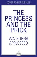 Princezná a pichliač - The Princess and the Prick