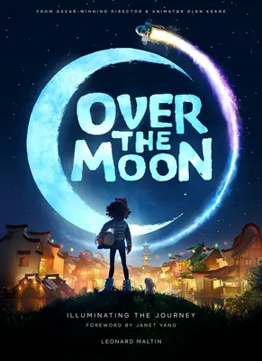 Over the Moon: Osvetlenie cesty - Over the Moon: Illuminating the Journey