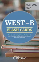 WEST-B Flash Cards Book (Kniha bleskových kariet): Rýchla príprava na test s 300+ flashovými kartami na skúšku Washington Educator Skills Test-Basic - WEST-B Flash Cards Book: Rapid Review Test Prep with 300+ Flashcards for the Washington Educator Skills Test-Basic Exam