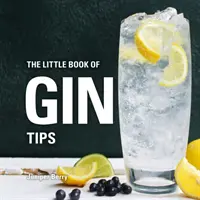 Malá kniha tipov na džin - The Little Book of Gin Tips