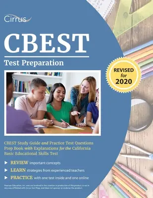 Príprava na test CBEST: CBEST Study Guide and Practice Test Questions Príručka s praktickými testovými otázkami na skúšku základných kalifornských vzdelávacích zručností (CBEST Study Guide and Practice Test Questions Prep Book with Explanations for the California Basic Educational Skills) - CBEST Test Preparation: CBEST Study Guide and Practice Test Questions Prep Book with Explanations for the California Basic Educational Skills