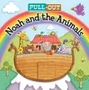 Výsuvné Noe a zvieratá - Pull-Out Noah and the Animals