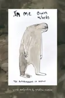 Vlastnými slovami: Autobiografia Yetiho - In Me Own Words: The Autobiography of Bigfoot