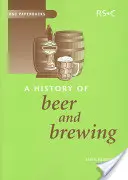 Dejiny piva a pivovarníctva - A History of Beer and Brewing
