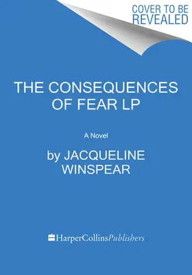 Následky strachu: román Maisie Dobbsovej - The Consequences of Fear: A Maisie Dobbs Novel