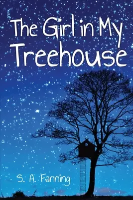 Dievča v mojom domčeku na strome - The Girl in My Treehouse