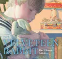 The Velveteen Rabbit (Zamatový králik) v tvrdej väzbe: Klasické vydanie (New York Times Bestseller Ilustrátor) - The Velveteen Rabbit Hardcover: The Classic Edition (New York Times Bestseller Illustrator)