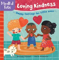 Mindful Tots: Loving Kindness (Milujúca láskavosť) - Mindful Tots: Loving Kindness