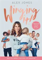 Winging It! - Rodičovstvo uprostred života! - Winging It! - Parenting in the Middle of Life!