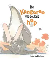 Klokan, ktorý nevedel skákať - The Kangaroo Who Couldn't Hop