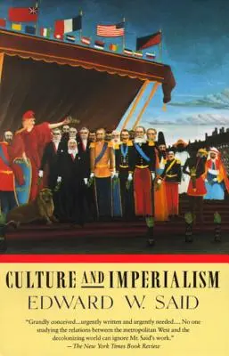 Kultúra a imperializmus - Culture and Imperialism