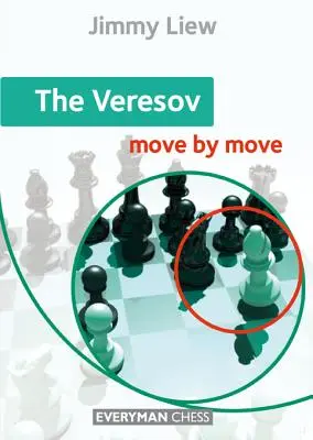 Verešov: Pohyb za pohybom - The Veresov: Move by Move