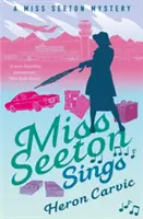Slečna Seetonová spieva - Miss Seeton Sings