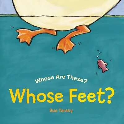Čie nohy? - Whose Feet?