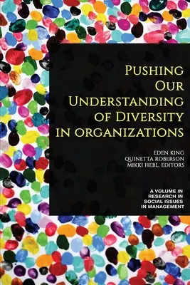 Posilnenie nášho chápania rozmanitosti v organizáciách - Pushing our Understanding of Diversity in Organizations