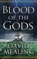 Krv bohov - druhá kniha cyklu Vzostup - Blood of the Gods - Book Two of the Ascension Cycle