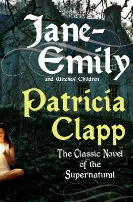 Jane-Emily a deti čarodejníc - Jane-Emily and Witches' Children