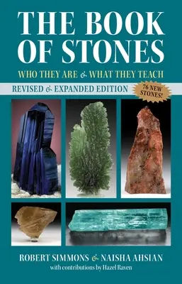 Kniha kameňov: Kamene: kto sú a čo učia - The Book of Stones: Who They Are and What They Teach