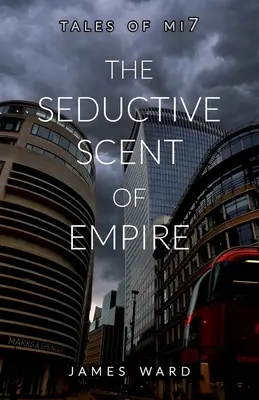 Zvodná vôňa impéria - The Seductive Scent of Empire