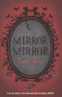 Zrkadlo zrkadla - Mirror Mirror