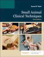 Klinické techniky pre malé zvieratá - Small Animal Clinical Techniques
