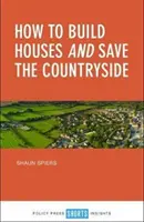 Ako stavať domy a zachrániť vidiek - How to Build Houses and Save the Countryside