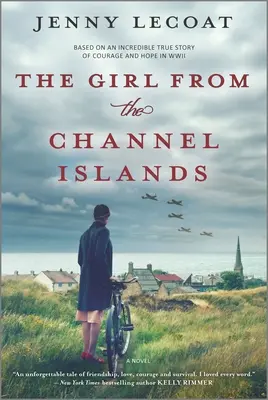 Dievča z Normanských ostrovov: A WWII Novel - The Girl from the Channel Islands: A WWII Novel