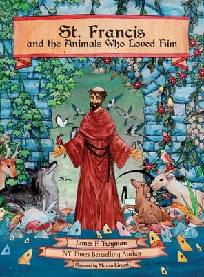 Svätý František a zvieratá, ktoré ho milovali - St. Francis and the Animals Who Loved Him