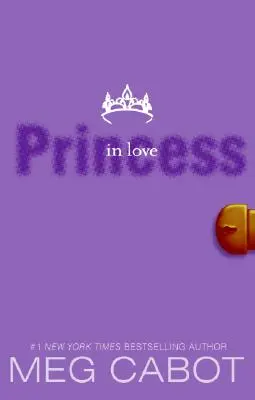 Denníky princeznej, III. diel: Zamilovaná princezná - The Princess Diaries, Volume III: Princess in Love