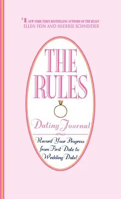 Pravidlá (TM) Zoznamovací časopis - The Rules (TM) Dating Journal
