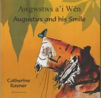 Augustus a jeho úsmev vo waleskom a anglickom jazyku - Augustus and His Smile in Welsh and English