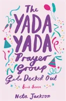Modlitebná skupina Yada Yada sa vyparádila - The Yada Yada Prayer Group Gets Decked Out
