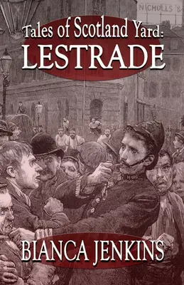 Príbehy Scotland Yardu: Lestrade - Tales of Scotland Yard: Lestrade