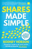 Zdieľanie je jednoduché: Sprievodca pre začiatočníkov na akciovom trhu - Shares Made Simple: A Beginner's Guide to the Stock Market