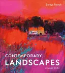 Súčasné krajiny v kombinovaných médiách - Contemporary Landscapes in Mixed Media