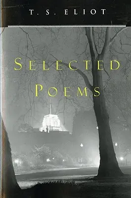 T. S. Eliot Vybrané básne - T. S. Eliot Selected Poems