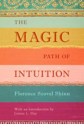 Magická cesta intuície - The Magic Path of Intuition
