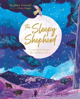 Ospalý pastier: Vianočný príbeh - nadčasové rozprávanie - The Sleepy Shepherd: A Timeless Retelling of the Christmas Story