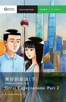 Veľké očakávania: Časť 2: Mandarin Companion Graded Readers Level 2 - Great Expectations: Part 2: Mandarin Companion Graded Readers Level 2