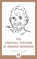 Duchovné učenie Ramanu Maharšiho - The Spiritual Teaching of Ramana Maharshi